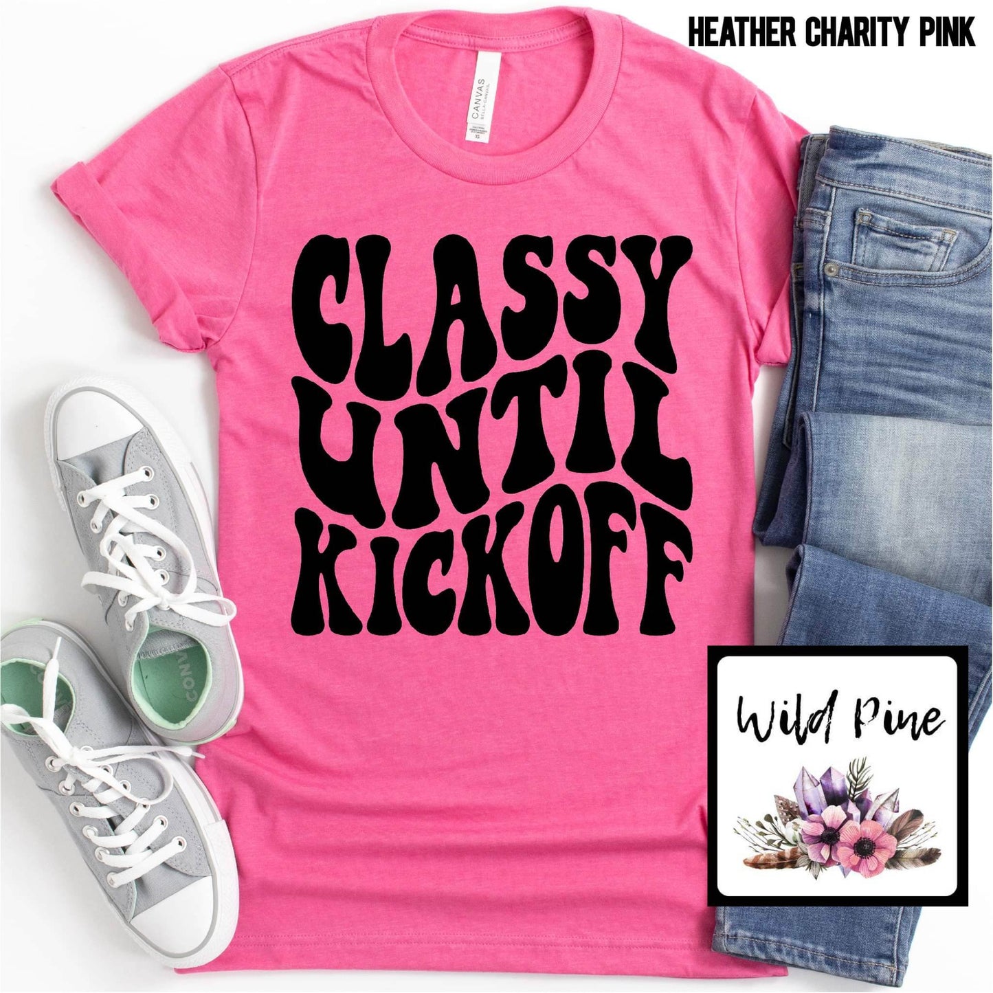 Classy Until Kickoff