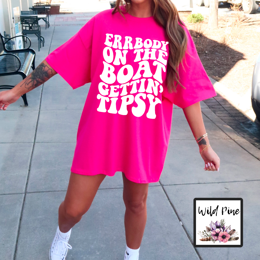 Errbody on the Boat Getting Tipsy