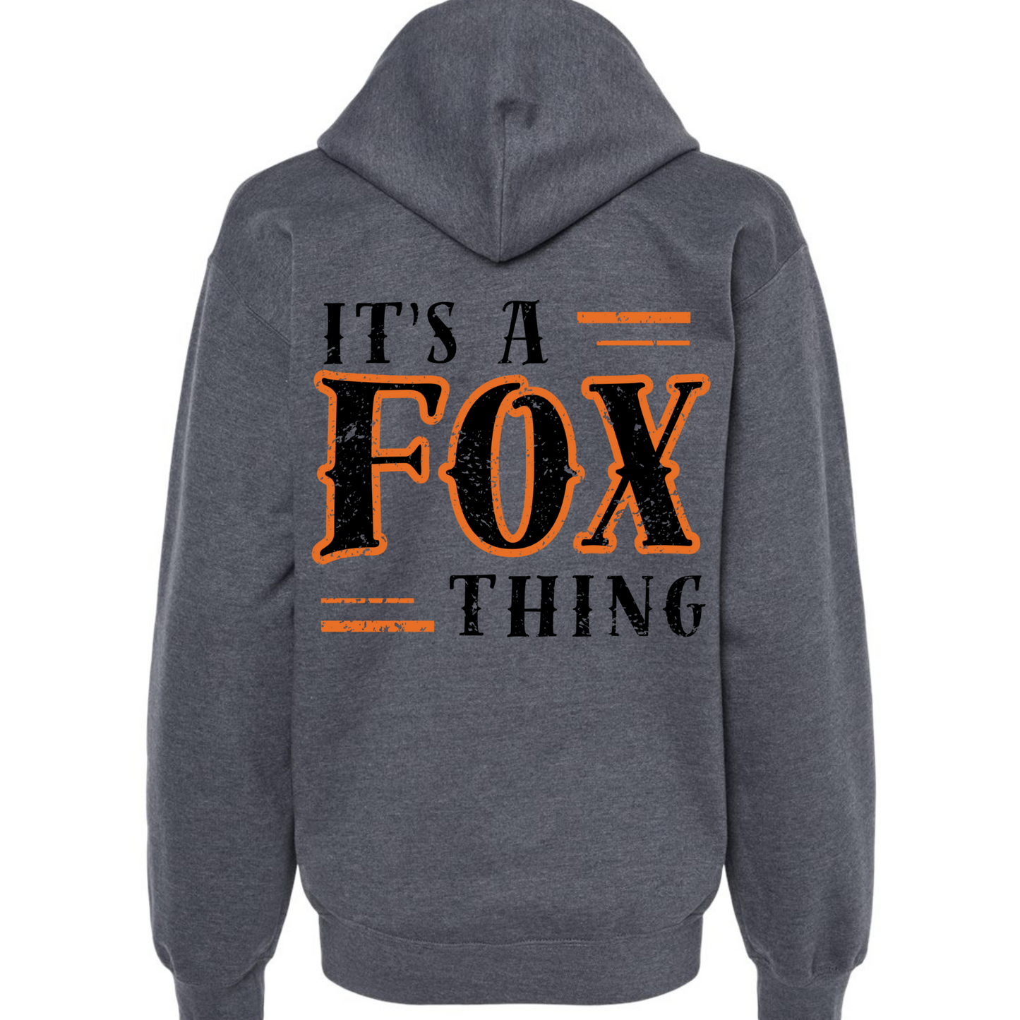 It's A Fox Thing Hoodie