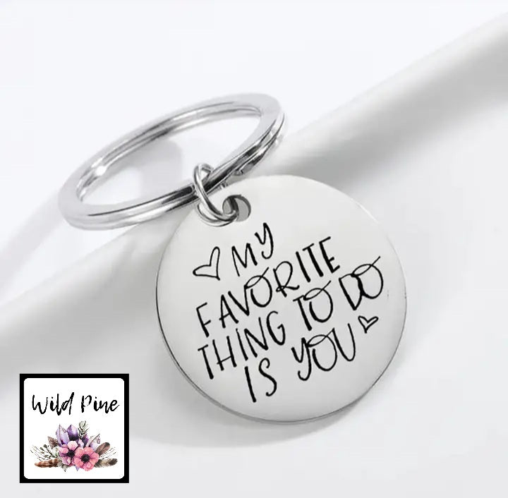 My Favorite Thing To Do Is You