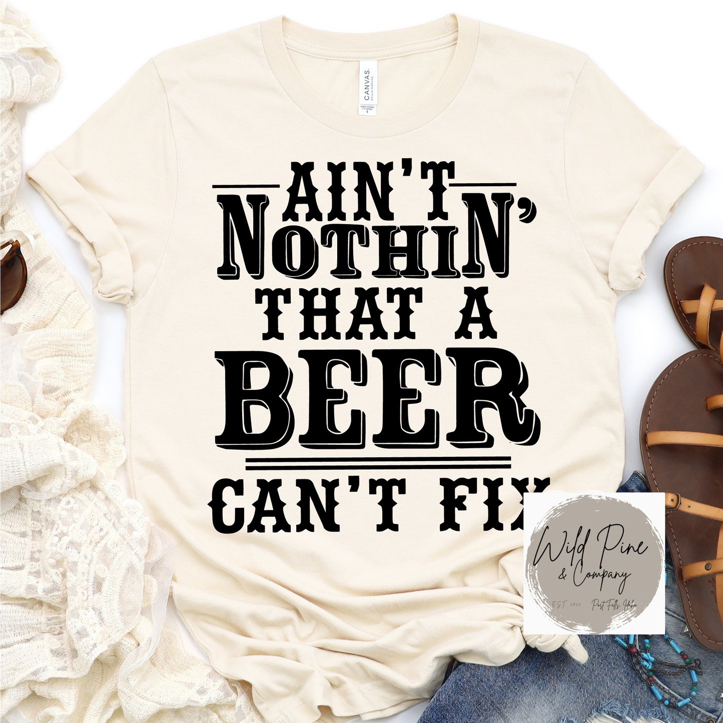 Ain't nothing that a beer can't fix