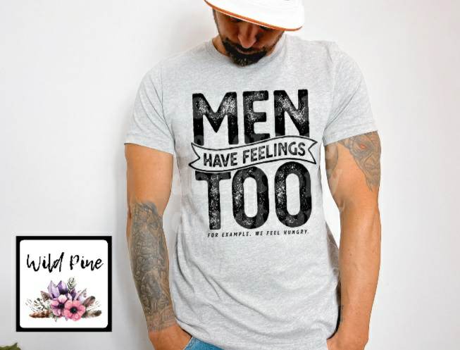 Men Have Feelings Too