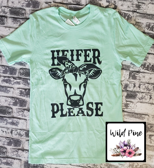 Heifer Please Cow -RTS