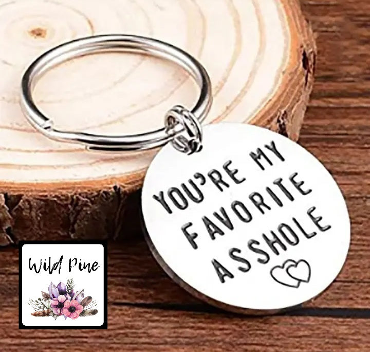 You're My Favorite Asshole