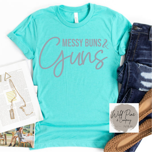 Messy Buns & Guns