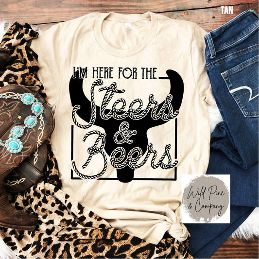 I'm Here For The Steers & Beers
